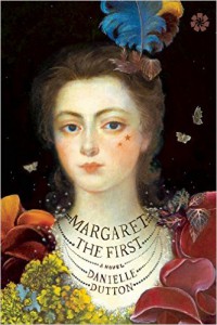 margaret the first by danielle dutton