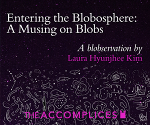 Entering the Blobosphere