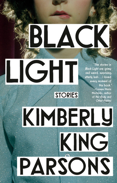 The cover art for "Black Light" by Kimberly King Parsons