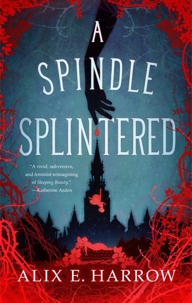 "A Spindle Splintered"