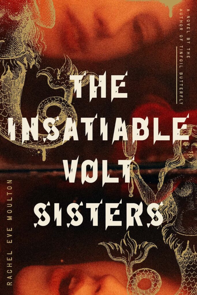 "The Insatiable Volt Sisters"