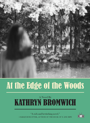 "At the Edge of the Woods"