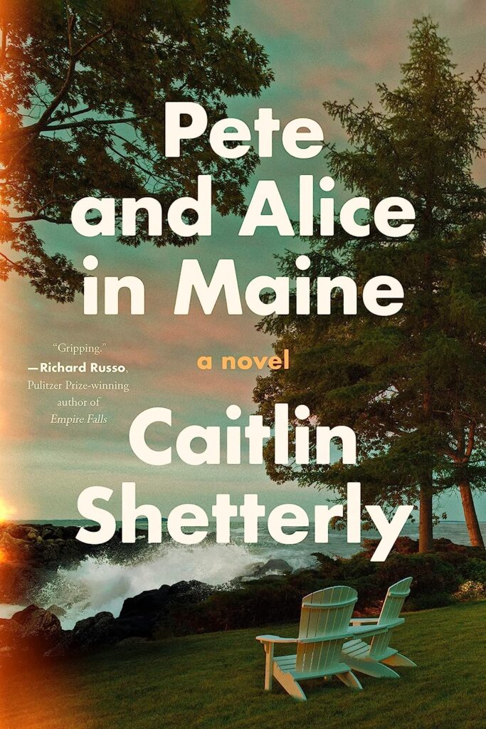 "Pete and Alice in Maine" cover