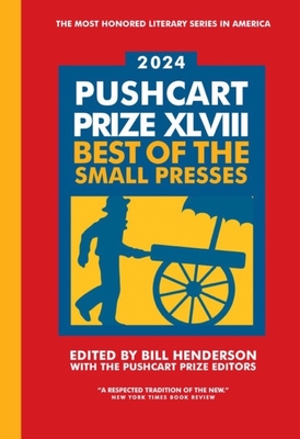 "The Pushcart Prize XLVIII"