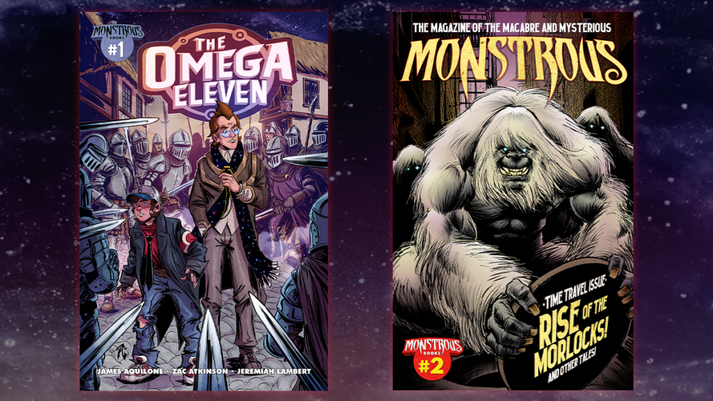"Omega's Eleven" and Monstrous #2