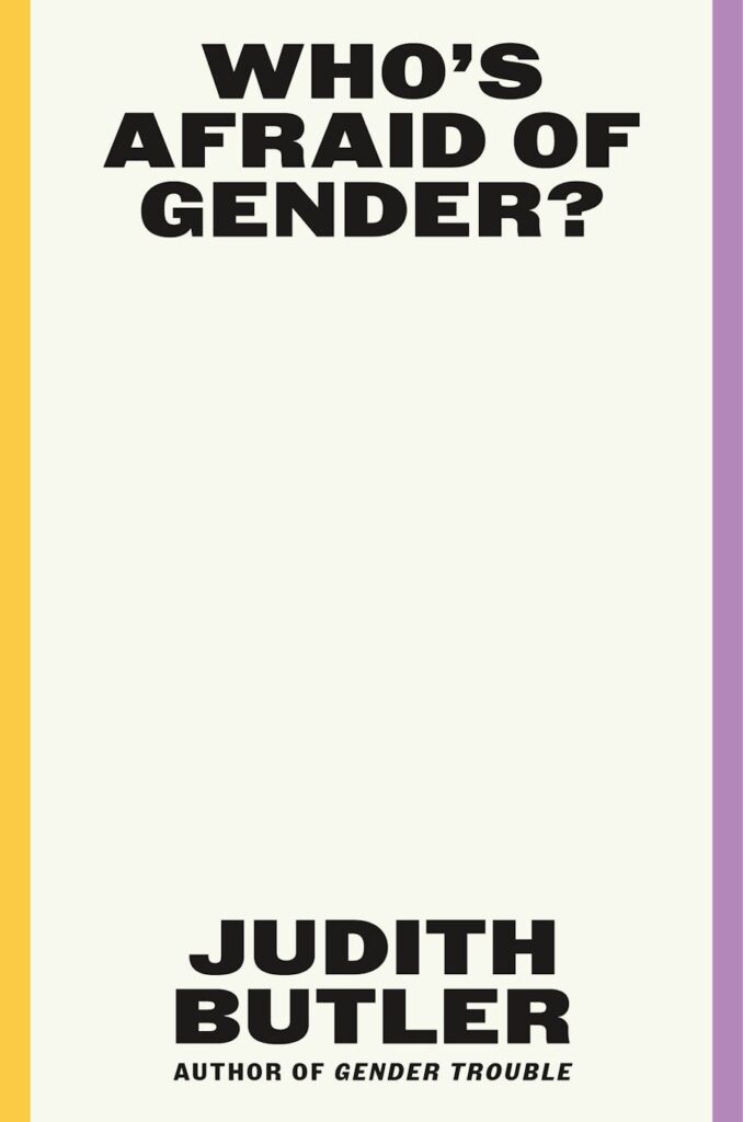 "Who's Afraid of Gender?"