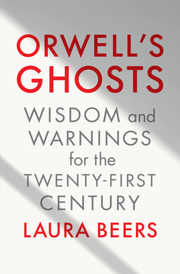 "Orwell's Ghosts"