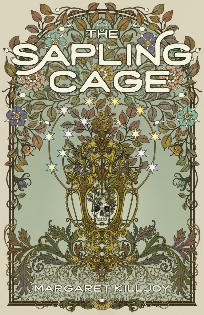 "The Sapling Cage"