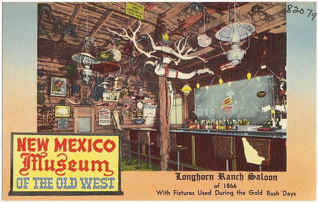 New_Mexico_Museum_of_the_Old_West,_Longhorn_Ranch_Saloon_of_1866_with_fixtures_used_during_the_Gold_Rush_days