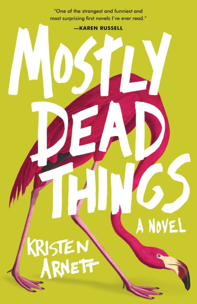 "Mostly Dead Things" cover