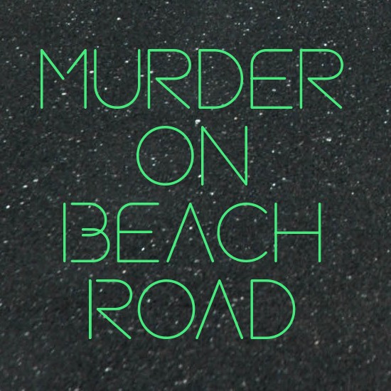 Murder on Beach Road