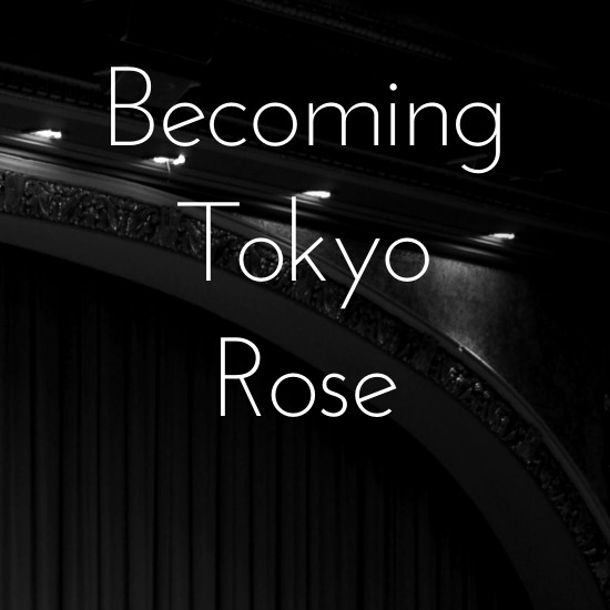 "Becoming Tokyo Rose" art