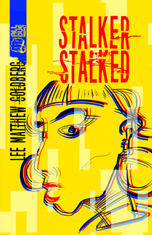 "Stalker Stalked"