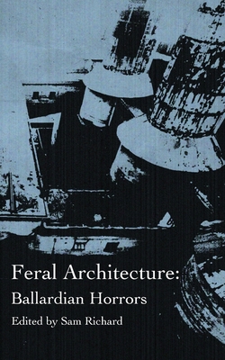 "Feral Architecture"